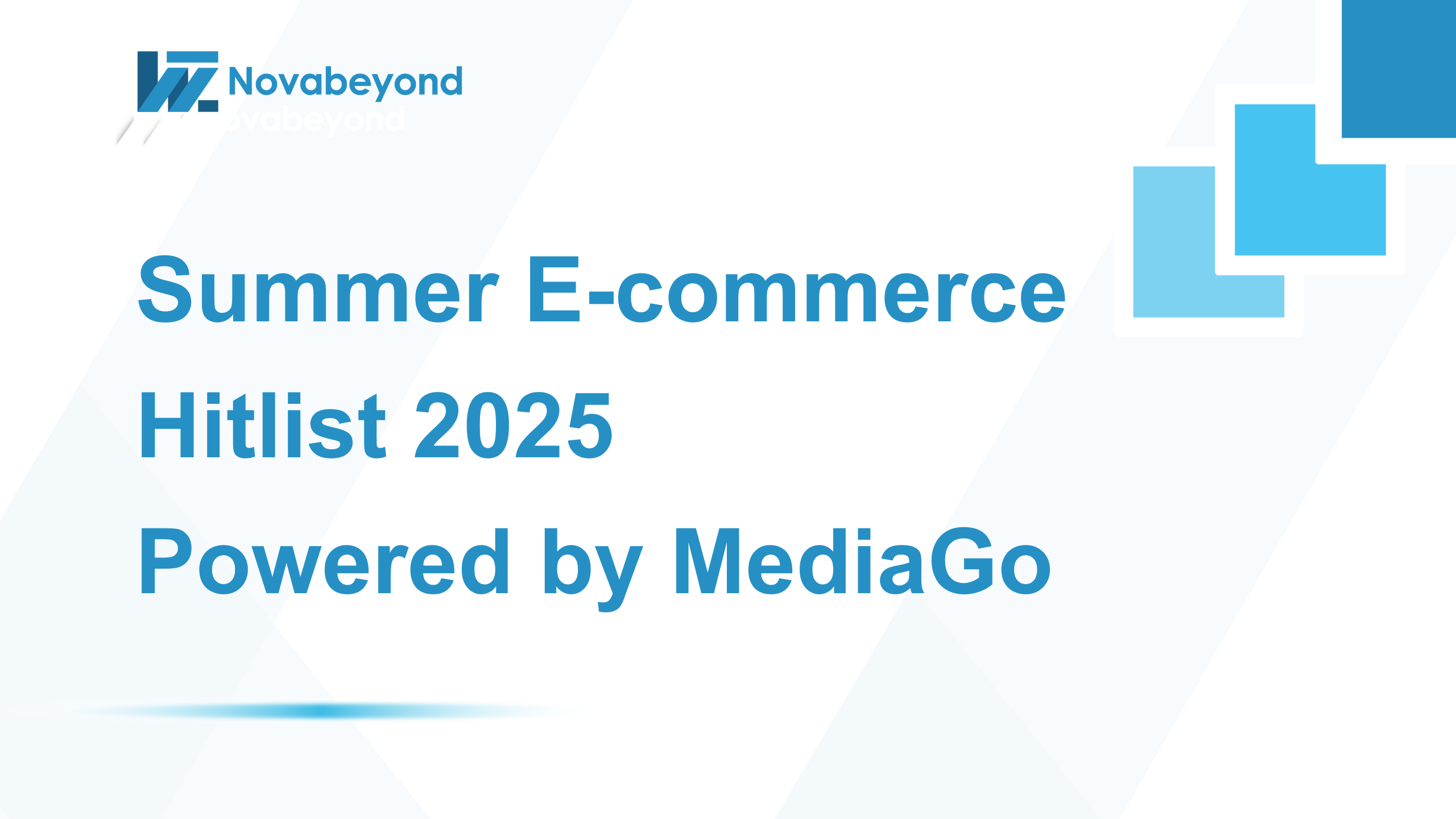 Summer E-commerce Hitlist 2025 | Powered by MediaGo