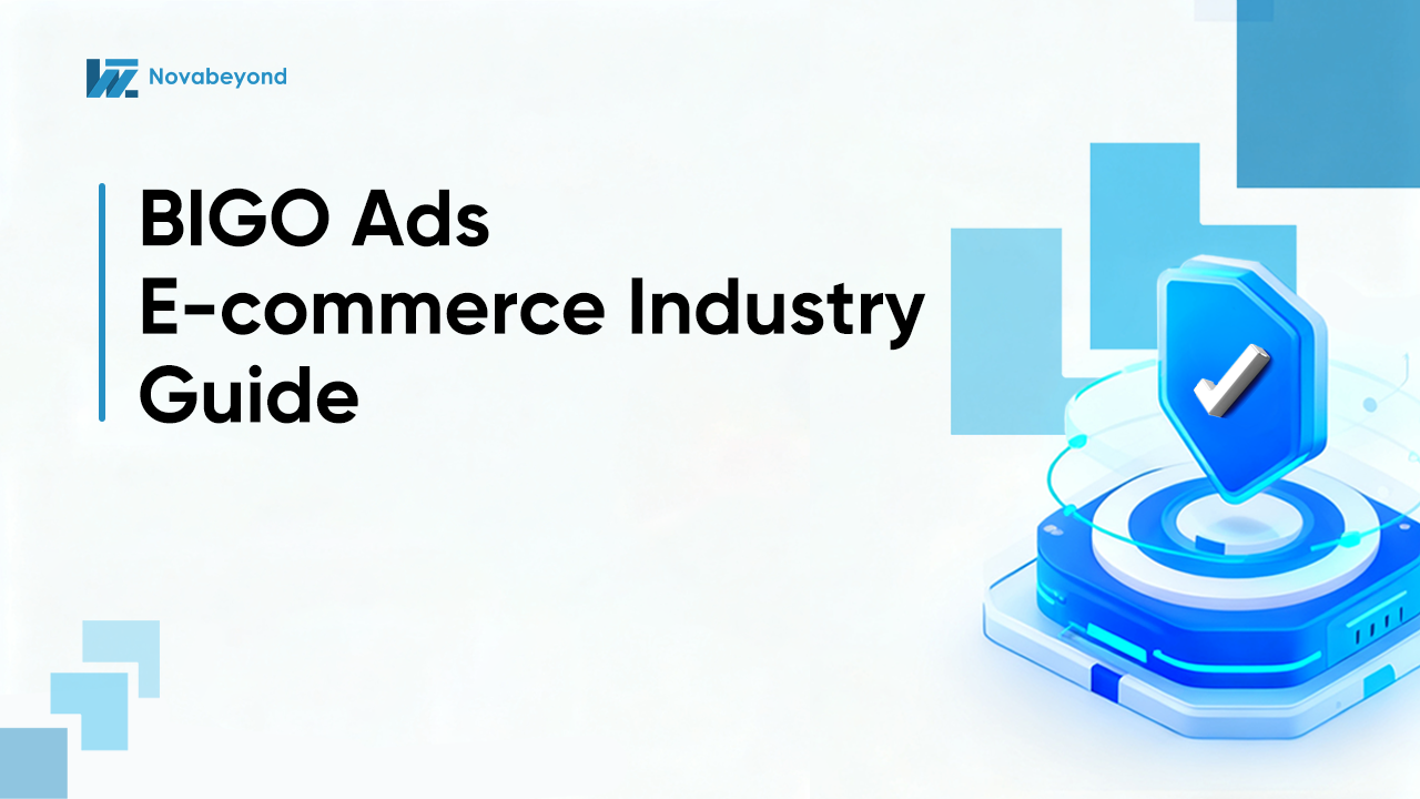 BIGO Ads E-commerce Industry Guide