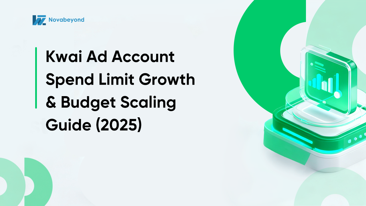 Kwai Ad Account Spend Limit Growth & Budget Scaling Guide (2025)