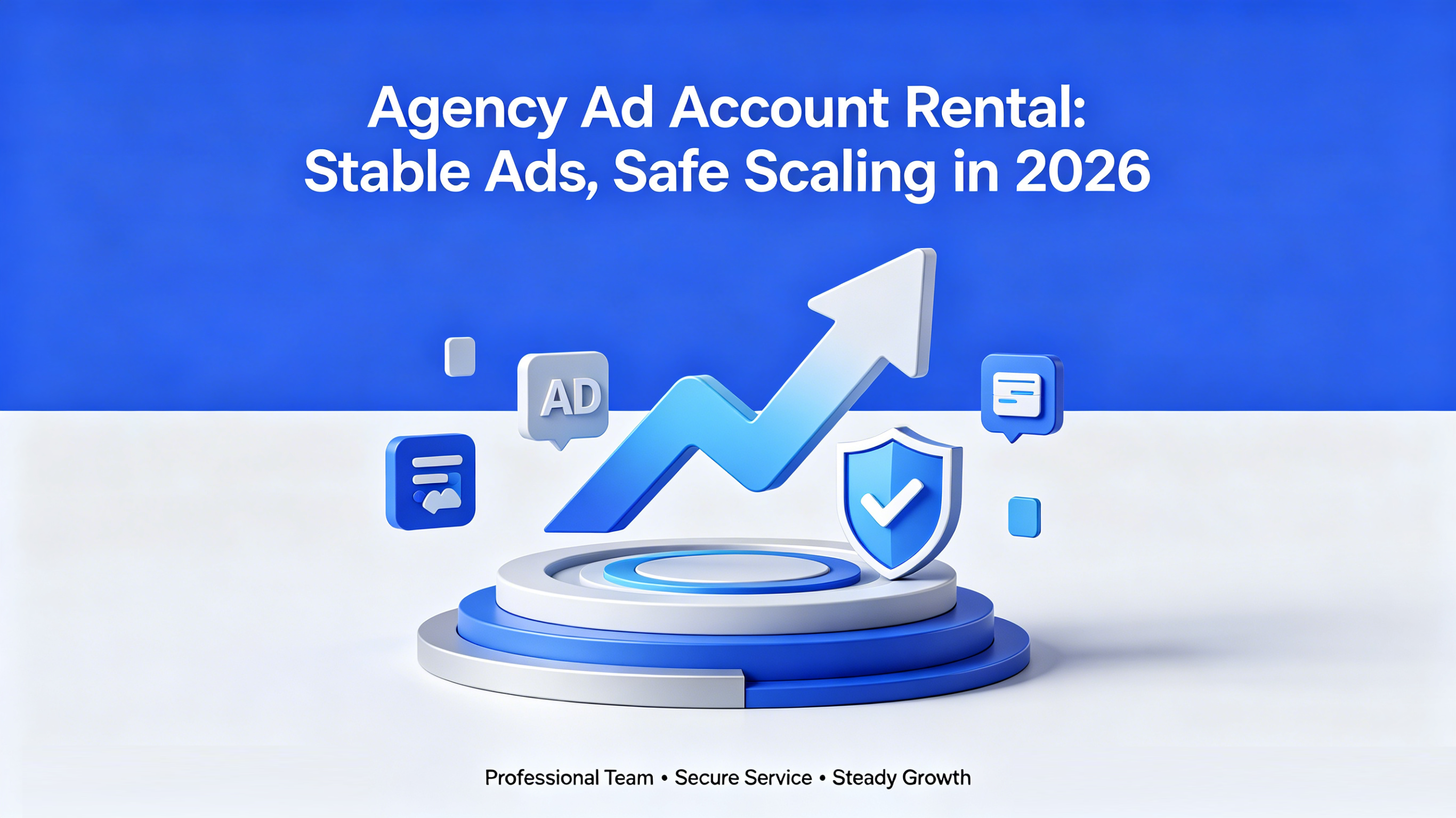 2026 Agency Advertising Account Leasing Service: A Guide