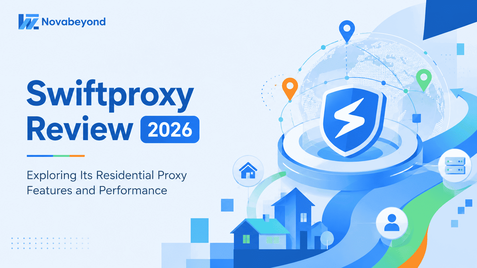 Swiftproxy Review 2026: Exploring Its Residential Proxy Features and Performance